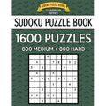 Sudoku Puzzle Book, 1,600 Puzzles, 800 MEDIUM and 800 HARD: Improve Your Game With This Two Level BARGAIN SIZE Book - Paperback