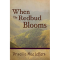 When The Red Bud Blooms - Paperback