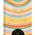 You Are Something Spectacular - Hardcover