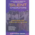 The Silent Integrators - Paperback