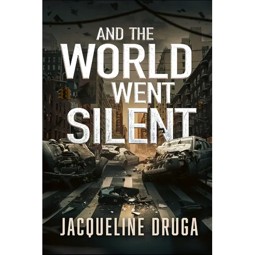 And the World Went Silent - Paperback