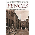 August Wilson's Fences: A Reference Guide - Hardcover