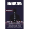 HR Hustler: The First HR Self-Help Book: Be the HR Leader Every Organization Needs! - Paperback