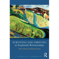 Surviving and Thriving in Stepfamily Relationships: What Works and What Doesn't - Paperback