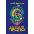 La Panza del Tepozteco (Edición 30 Aniversario) / The Belly of Tepozteco - Paperback