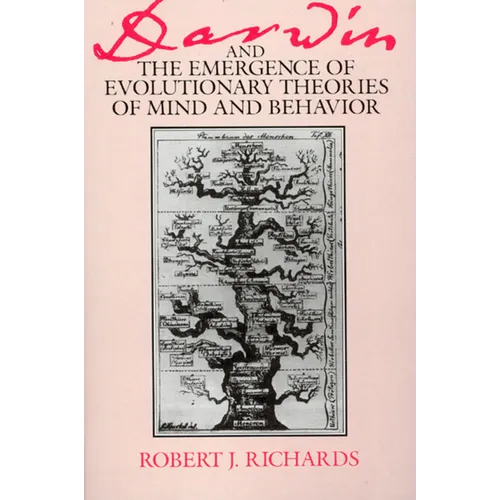 Darwin and the Emergence of Evolutionary Theories of Mind and Behavior - Paperback