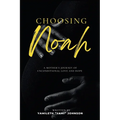 Choosing Noah - Paperback