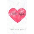 Rooted In Grace: An American Childhood - Hardcover