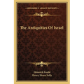 The Antiquities Of Israel - Paperback