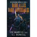 Dark Allies, Dark Adversaries - Paperback