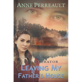 Leaving My Father's House - Paperback