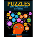 Puzzles for Parkinson's Patients: Regain Reading, Writing, Math & Logic Skills to Live a More Fulfilling Life - Paperback