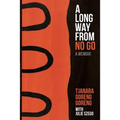 A Long Way from No Go - Paperback
