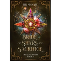 Bride of Stars and Sacrifice - Paperback