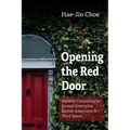 Opening the Red Door: Pastoral Counseling for Second-Generation Korean Americans in Third Space - Hardcover