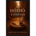 The Hózhó Compass - Paperback