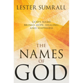 The Names of God: God's Name Brings Hope, Healing, and Happiness - Paperback