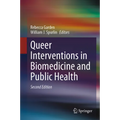Queer Interventions in Biomedicine and Public Health - Hardcover