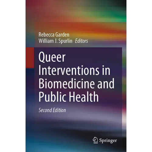 Queer Interventions in Biomedicine and Public Health - Hardcover