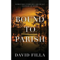 Bound To Parish - Paperback