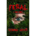 Feral: A short story - Paperback