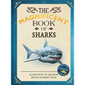 The Magnificent Book of Sharks - Hardcover