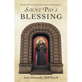 Saint Pio's Blessing - Paperback