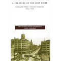 Literature of the Lost Home: Kobayashi Hideo-Literary Criticism, 1924-1939 - Paperback