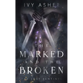 The Marked and the Broken - Paperback