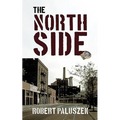 The North Side - Paperback