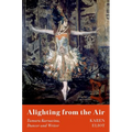 Alighting from the Air: Tamara Karsavina, Dancer and Writer - Hardcover