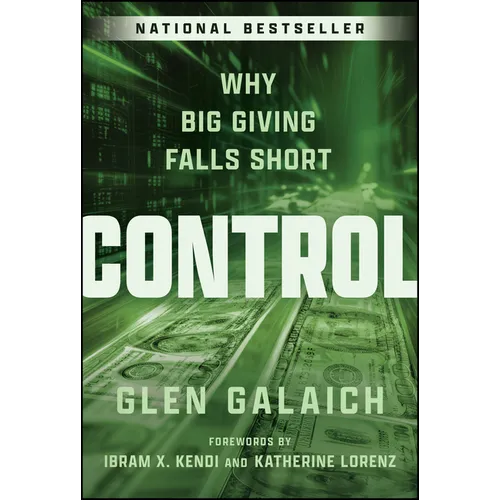 Control: Why Big Giving Falls Short - Hardcover