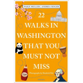 22 Walks in Washington, DC That You Must Not Miss - Paperback