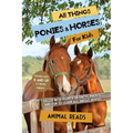 All Things Ponies & Horses For Kids: Filled With Plenty of Facts, Photos, and Fun to Learn all About Horses - Paperback