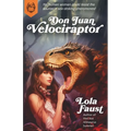 Don Juan Velociraptor - Paperback