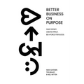 Better Business On Purpose - Paperback