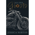 All Our Ghosts - Paperback