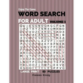 Enjoy The Game Word Search For Adult Volume 1 Large Print 50 Puzzles: Word Search For Adult Volume 1 Puzzles Books - Paperback