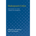 Shakespeare's Critics: From Jonson to Auden, a Medley of Judgments - Paperback