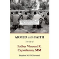 Armed with Faith: The Life of Father Vincent R. Capodanno, MM - Paperback