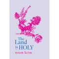 The Land Is Holy - Paperback