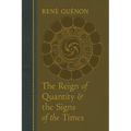 The Reign of Quantity and the Signs of the Times - Paperback