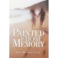 Painted from Memory - Hardcover