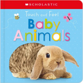 Touch and Feel Baby Animals: Scholastic Early Learners (Touch and Feel) - Board Book