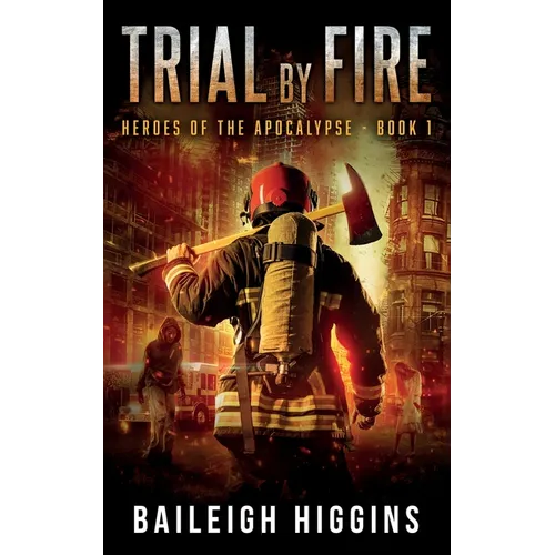 Trial by Fire - Paperback
