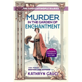 Murder in the Garden of Enchantment: The Constantinople Diaries (A Madame Theodosia Mystery) - Paperback