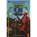 Grampa in Oz: The Wonderful Oz Books, #18 - Paperback