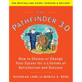 The Pathfinder 3.0: How to Choose or Change Your Career for a Lifetime of Satisfaction and Success - Paperback