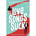 Love Songs Suck - Paperback
