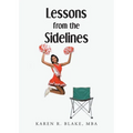 Lessons from the Sidelines - Paperback